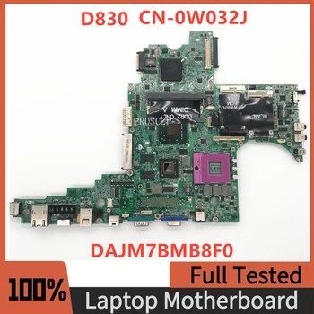 CN-0W032J 0W032J W032J Бесплатная Доставка Высококачественная Материнская плата Для ноутбука DELL D830 Материнская плата DAJM7BMB8F0 100% Полностью работает Хорошо