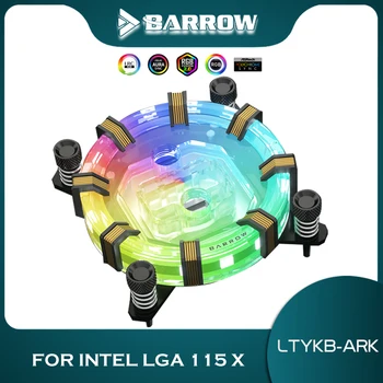 Процессорный блок Barrow LGA1700 5V ARGB Для Intel 115X 1200 X99 Медный Водяной Кулер 0,4 мм с круглым Каналом Ограниченной серии LTYKB-AI