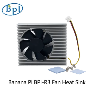 Радиатор вентилятора Banana Pi BPI-R3 для аксессуаров BPI-R3